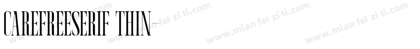 carefreeserif thin字体转换